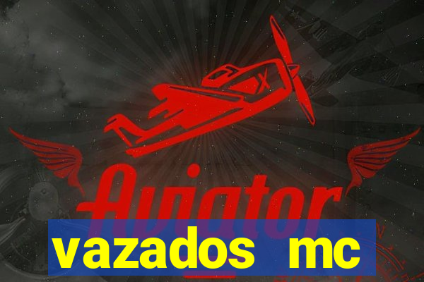 vazados mc pipokinha telegram